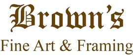 Brown's Fine Art and Framing